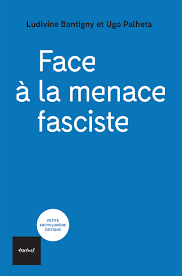 « Face à la menace fasciste », vendredi 15 octobre à La Librairie Résistances