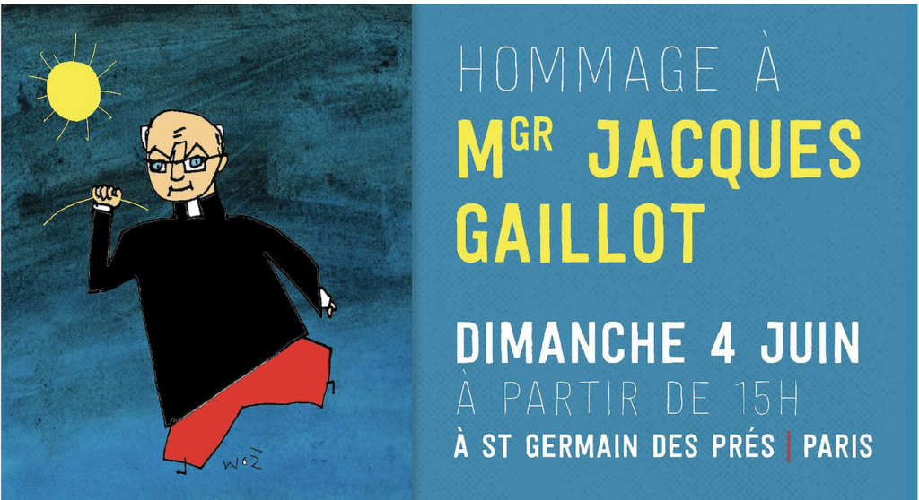 Hommage à Jacques Gaillot le dimanche 4 juin !